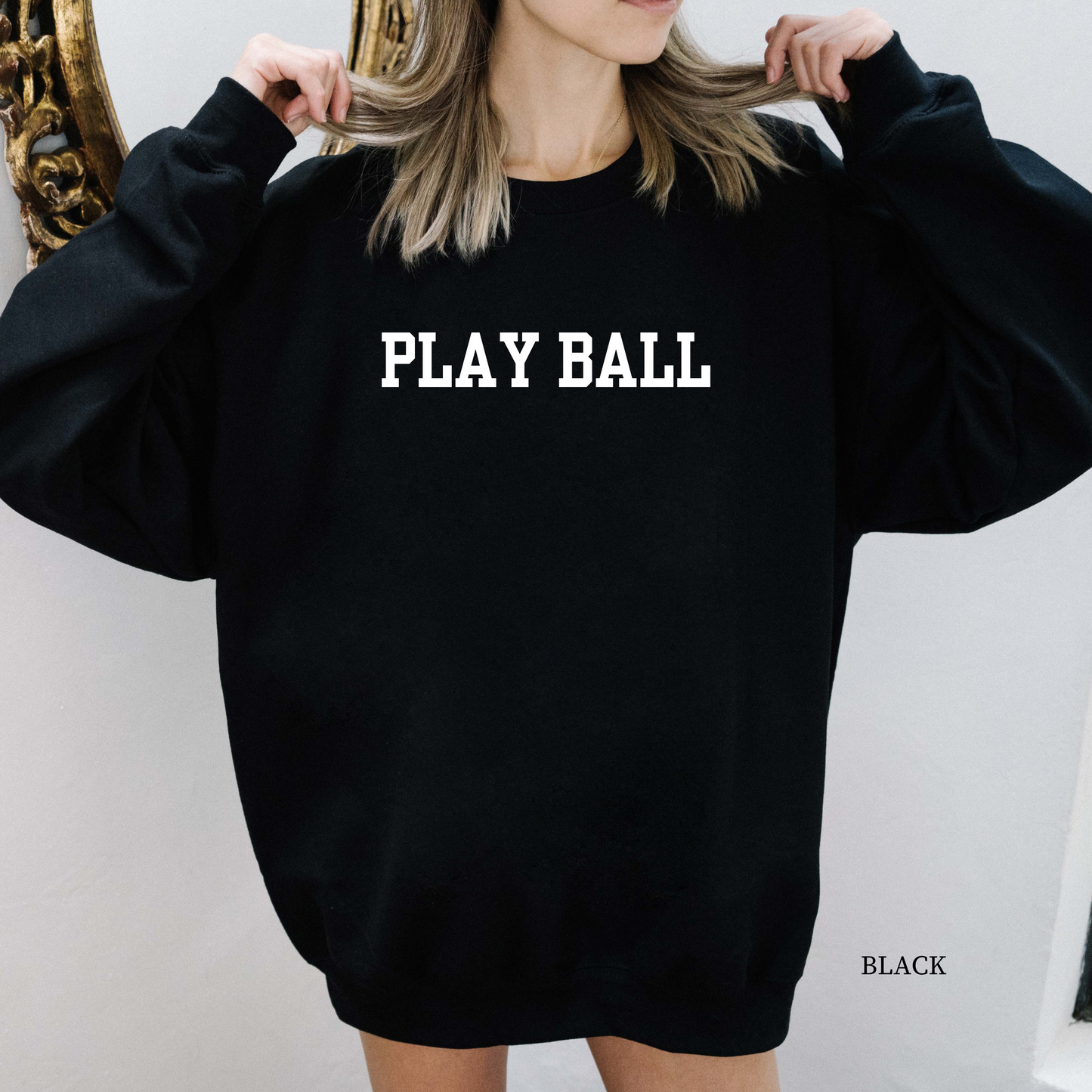 Play Ball Sweatshirt